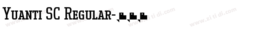 Yuanti SC Regular字体转换